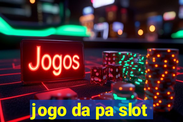 jogo da pa slot