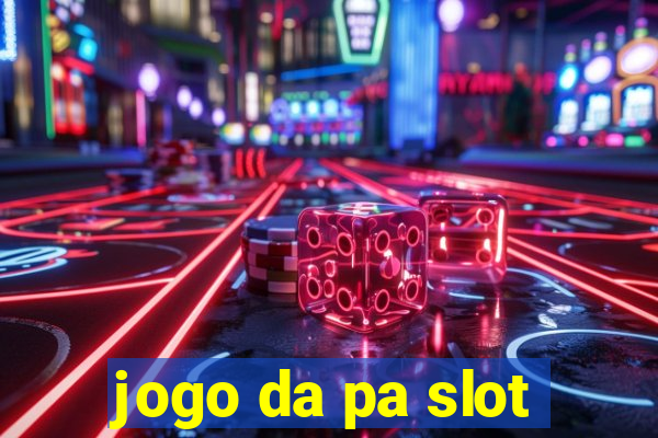 jogo da pa slot