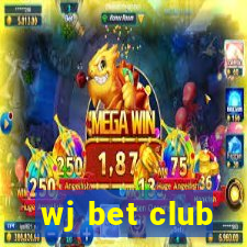 wj bet club