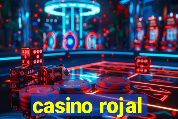 casino rojal