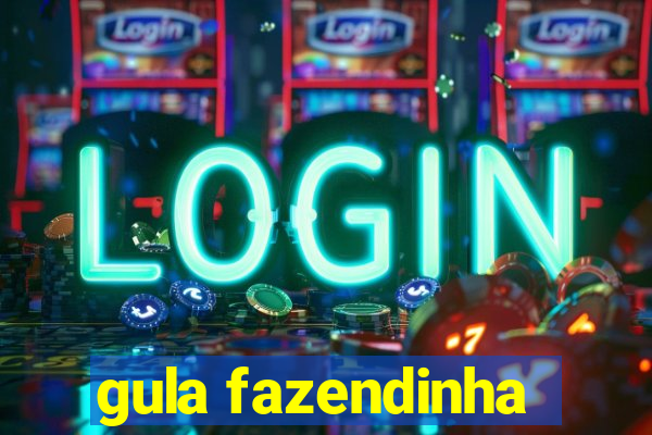 gula fazendinha