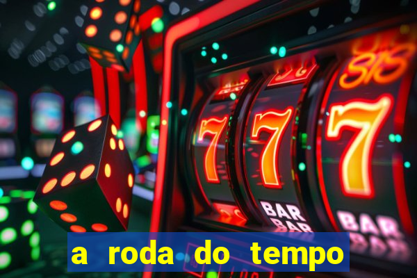 a roda do tempo nova temporada