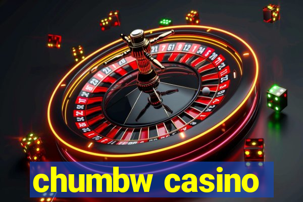 chumbw casino