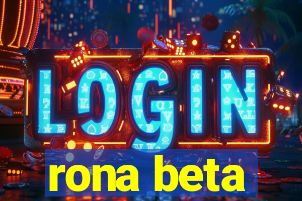 rona beta