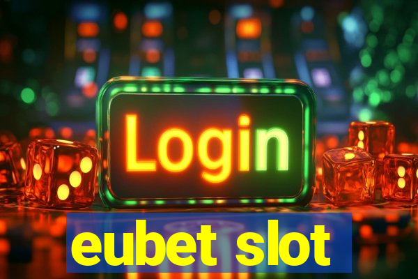 eubet slot