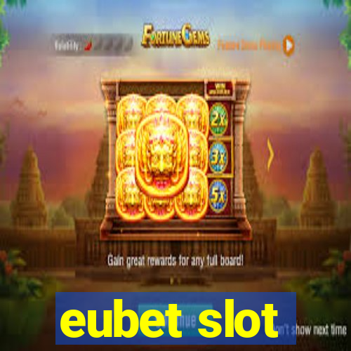 eubet slot