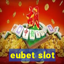 eubet slot