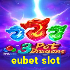 eubet slot