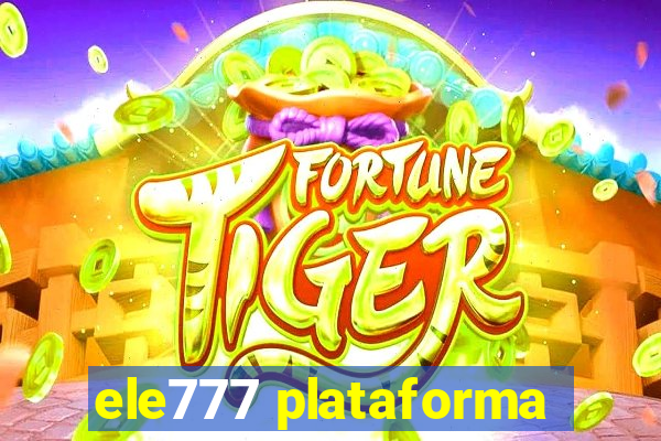 ele777 plataforma