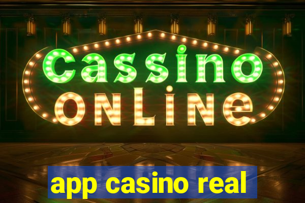 app casino real