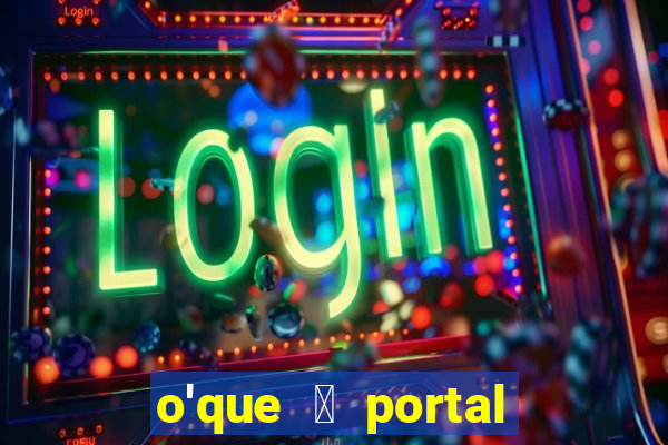 o'que 茅 portal do zacarias