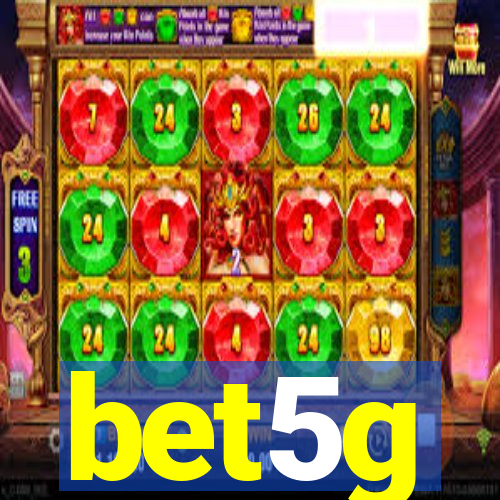 bet5g