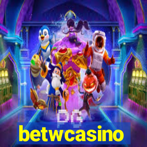 betwcasino