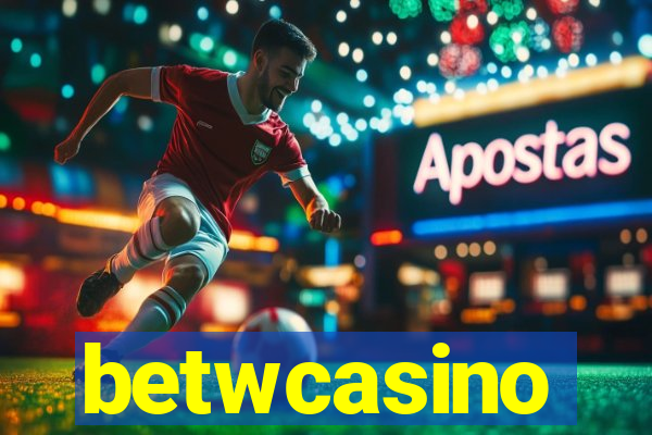 betwcasino