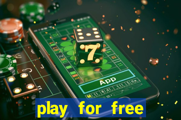 play for free casino games