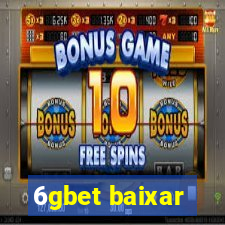 6gbet baixar