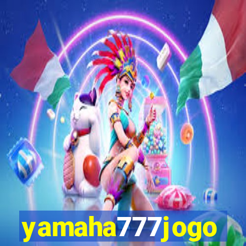 yamaha777jogo