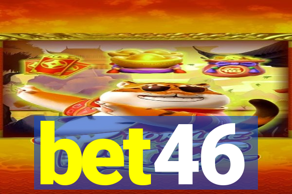 bet46