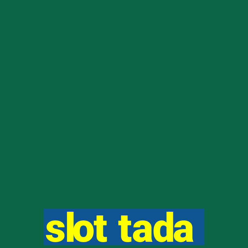 slot tada