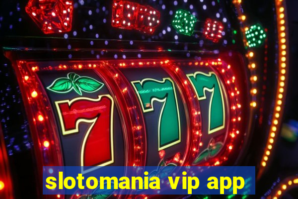 slotomania vip app