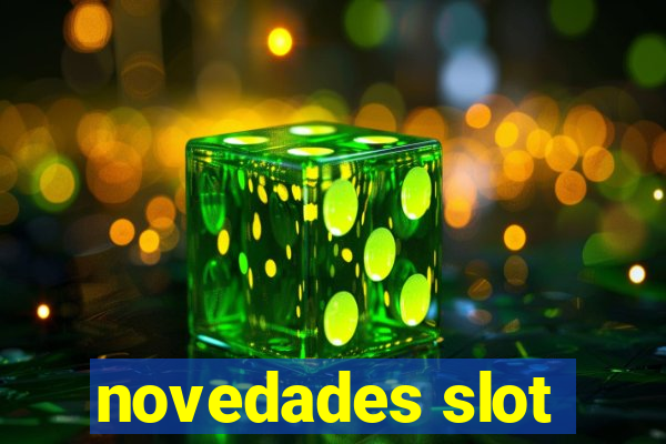 novedades slot