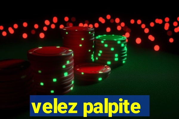 velez palpite