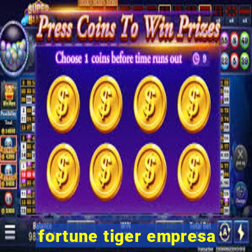 fortune tiger empresa