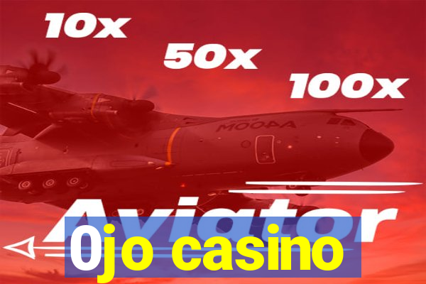 0jo casino