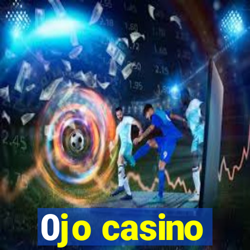 0jo casino