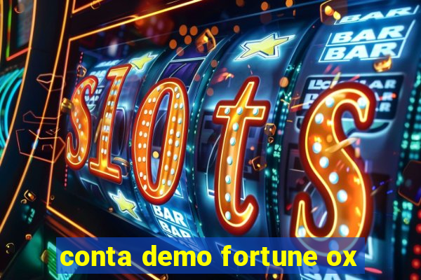 conta demo fortune ox