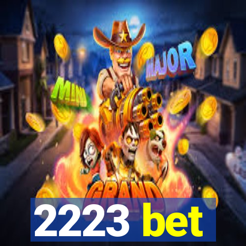 2223 bet