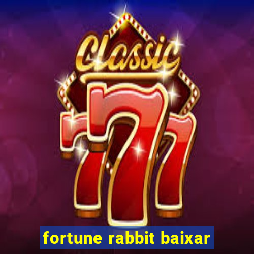 fortune rabbit baixar