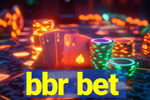 bbr bet