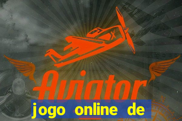 jogo online de ganhar dinheiro