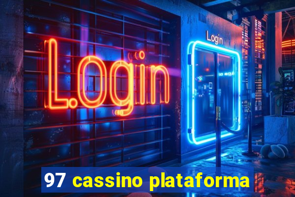 97 cassino plataforma