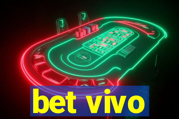 bet vivo