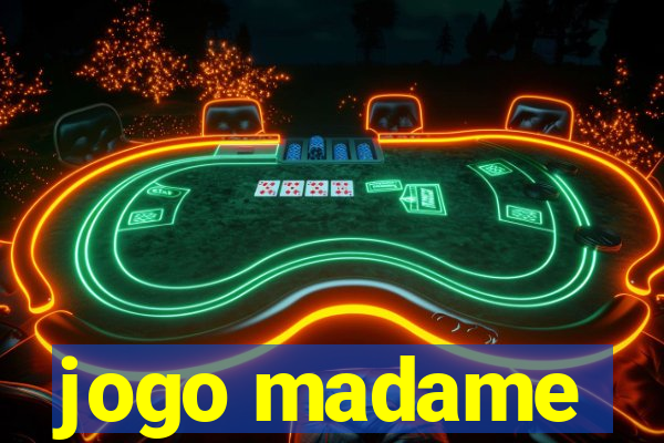 jogo madame