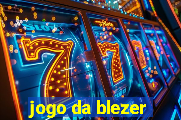 jogo da blezer