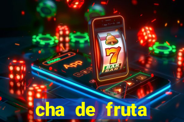 cha de fruta estrela stardew valley id 1.6