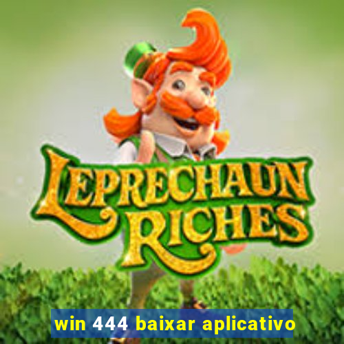 win 444 baixar aplicativo