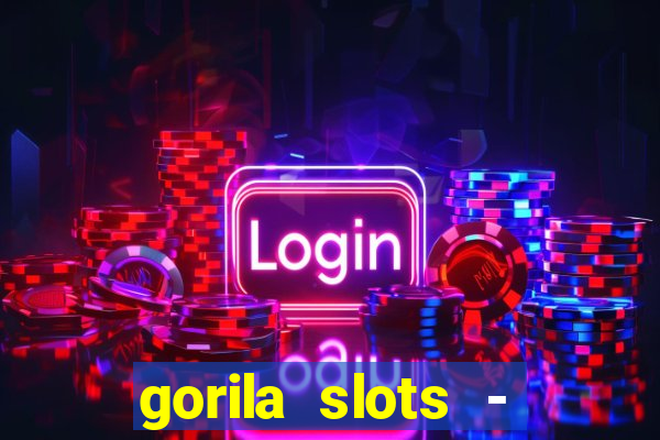 gorila slots - wild casino