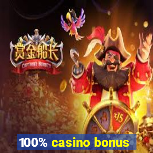 100% casino bonus