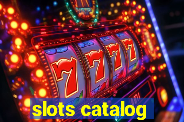 slots catalog