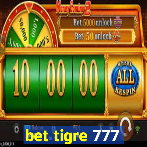 bet tigre 777