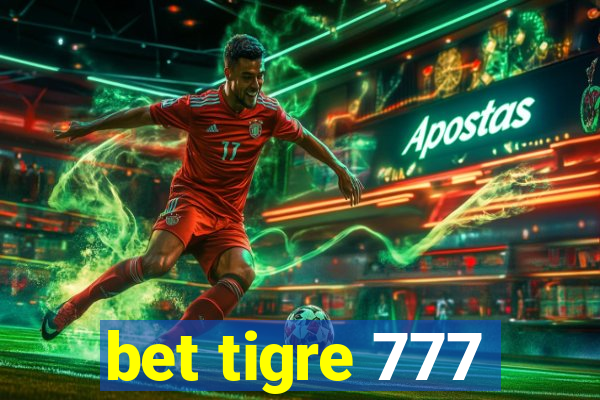 bet tigre 777