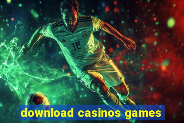 download casinos games