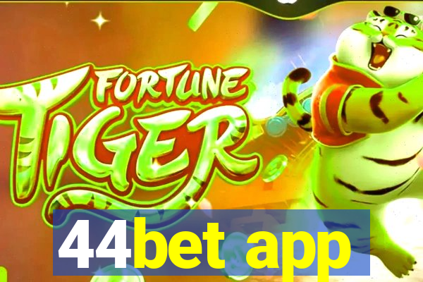 44bet app