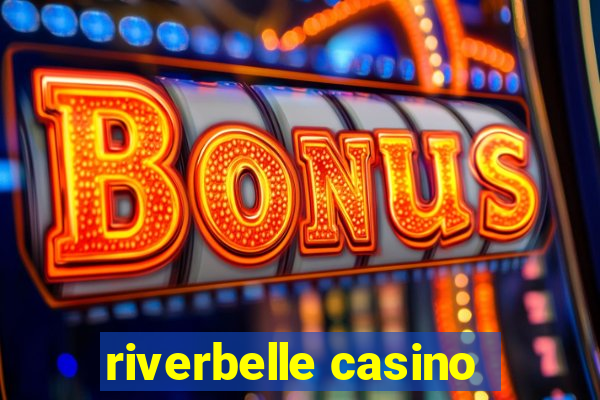 riverbelle casino