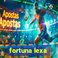 fortuna lexa