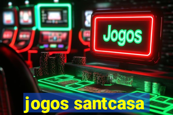 jogos santcasa